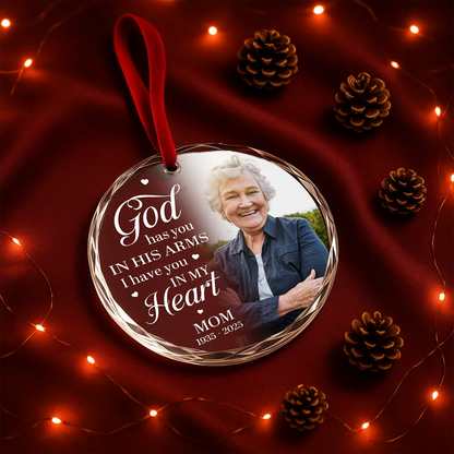 God Has You in His Arms, I Have You in My Heart, Mom Memorial Ornament