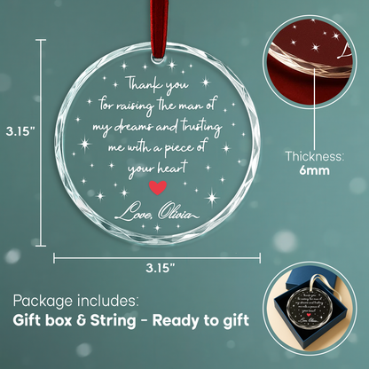Thank You for Raising the Man of My Dreams Heart Ornament