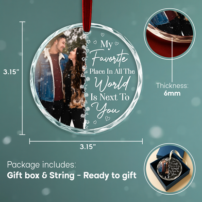 My Favorite Place in All the World Is Next to You Photo Heart Ornament