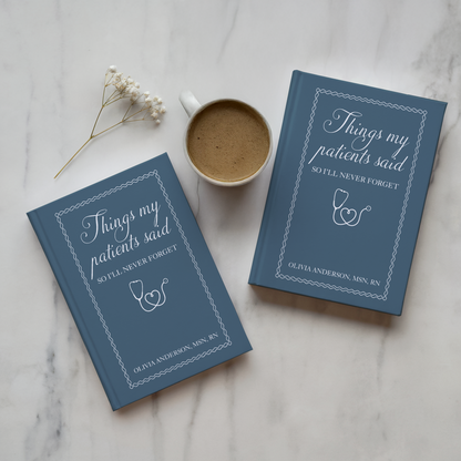 Personalized Nurse Journal – “Things My Patients Said” Custom Notebook with Name & Credentials