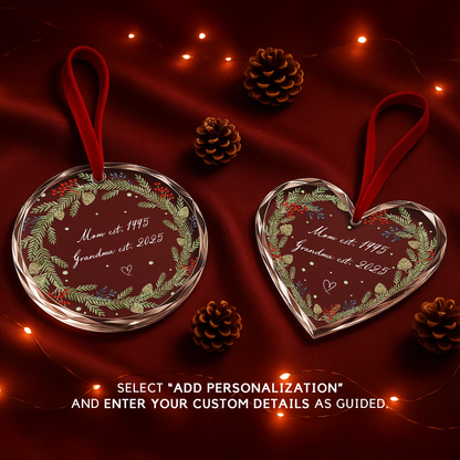 Mom and Grandma Established Wreath Ornament, Custom Year Keepsake